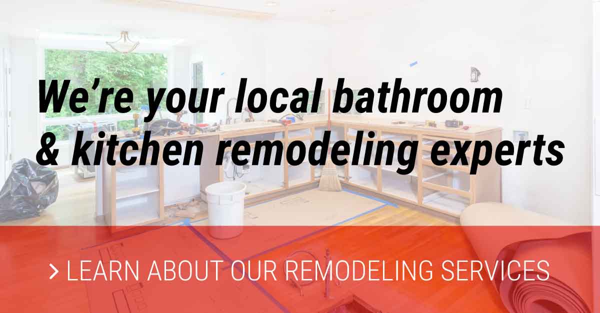 Call us today to get your bathroom or kitchen remodeled! We're your local plumbing experts!